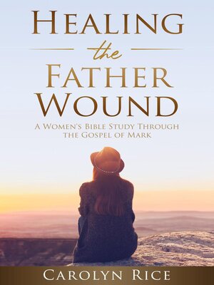 cover image of Healing the Father Wound